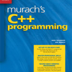 Murach’s C++ Programming